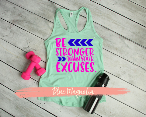 Be Stronger Than Your Excuses