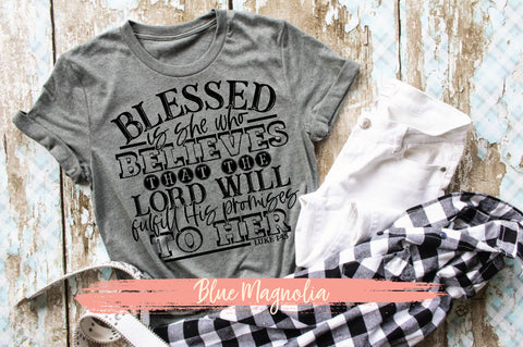 Blessed is She Who Believes