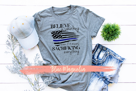 Believe in Something