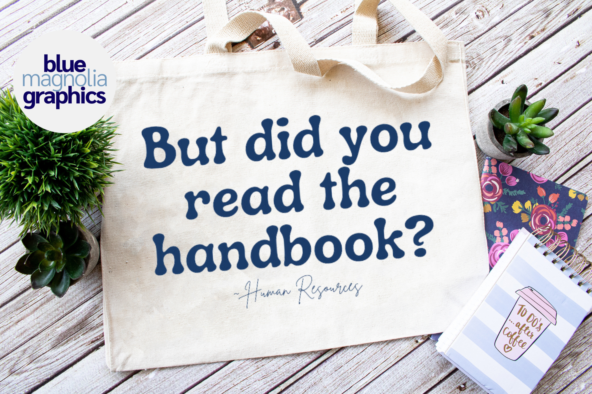 But Did You Read the Handbook Tote