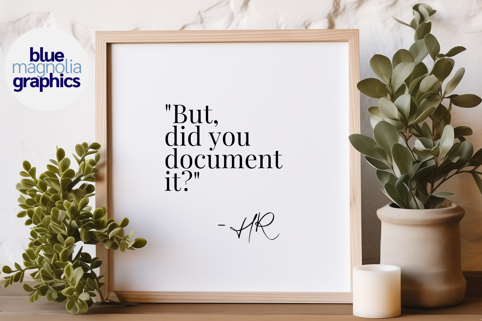 But Did You Document Sign