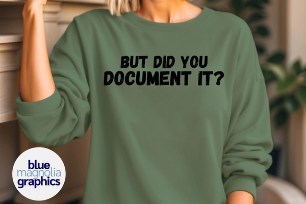 But Did You Document It?