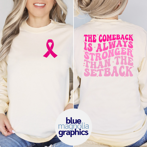 The Comeback is Stronger Than the Setback